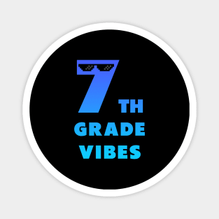 Seventh grade vibes blue Magnet